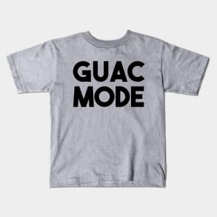 Guac Mode Kids T-Shirt